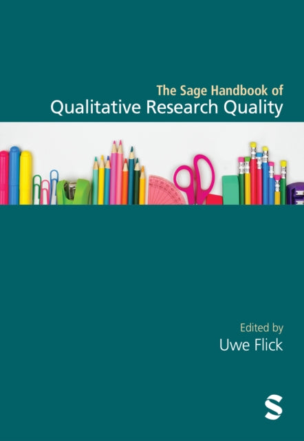 Book cover of: Sage Handbook of Qualitative Research Quality. By: Uwe Flick