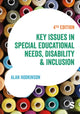 Book cover of: Key Issues in Special Educational Needs, Disability and Inclusion. By: Alan Hodkinson