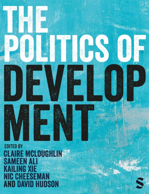 Book cover of: Politics of Development. By: Claire Mcloughlin