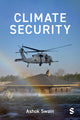 Book cover of: Climate Security. By: Ashok Swain