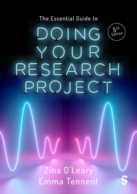 Essential Guide to Doing Your Research Project 9781529672220 Zina O′Leary