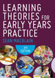 Book cover of: Learning Theories for Early Years Practice. By: Sean MacBlain