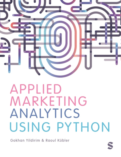 Book cover of: Applied Marketing Analytics Using Python. By: Gokhan Yildirim