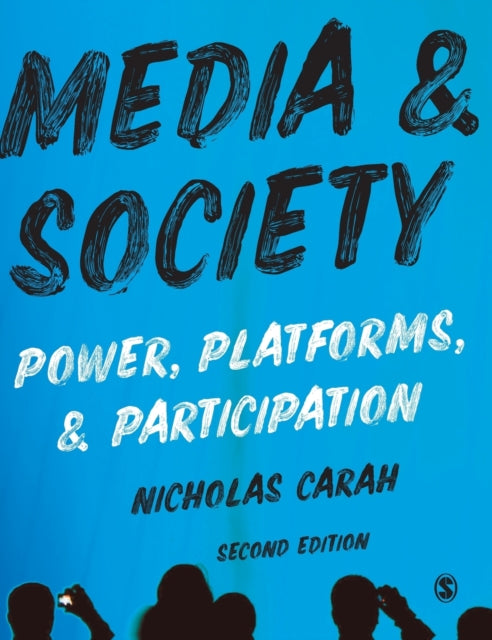 Book cover of: Media and Society. By: Nicholas Carah
