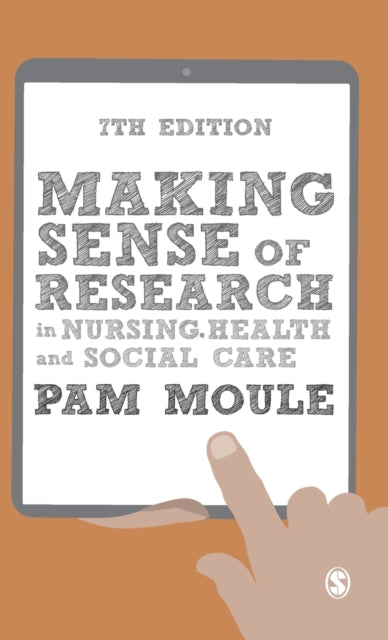 Book cover of: Making Sense of Research in Nursing, Health and Social Care. By: Pam Moule