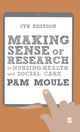 Book cover of: Making Sense of Research in Nursing, Health and Social Care. By: Pam Moule
