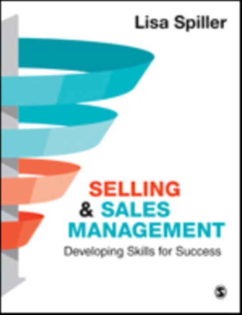 Book cover of: Selling & Sales Management. By: Lisa Spiller