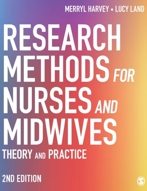 Book cover of: Research Methods for Nurses and Midwives. By: Merryl Harvey