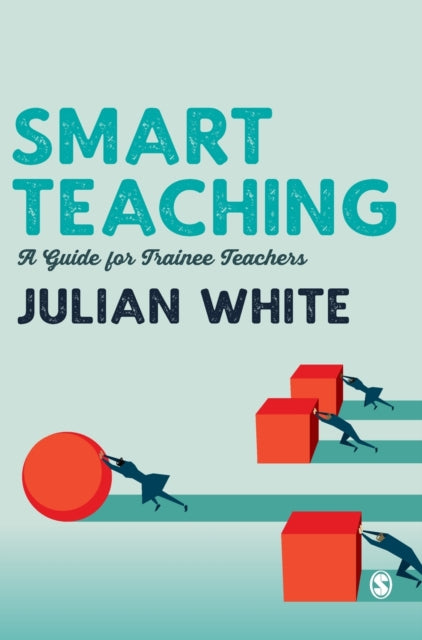 Book cover of: Smart Teaching. By: Julian White
