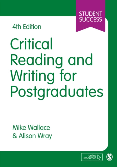 Book cover of: Critical Reading and Writing for Postgraduates. By: Mike Wallace