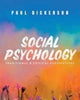 Book cover of: Social Psychology. By: Paul Dickerson