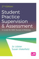 Book cover of: Student Practice Supervision and Assessment. By: Jo Lidster