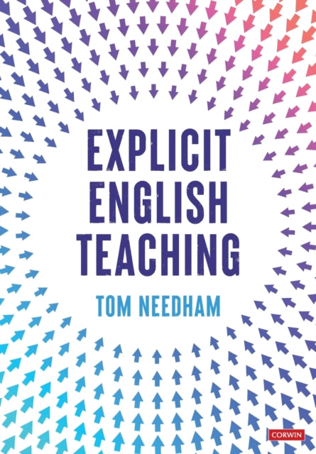 Book cover of: Explicit English Teaching. By: Tom Needham
