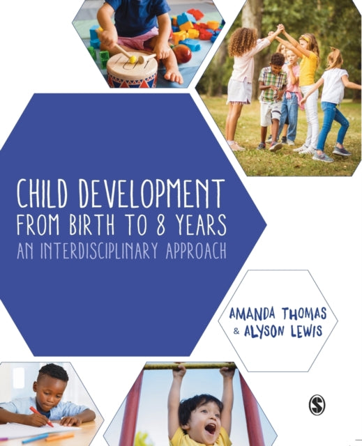Book cover of: Child Development From Birth to 8 Years. By: Amanda Thomas