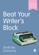 Book cover of: Beat Your Writer's Block. By: Andrew Edwards