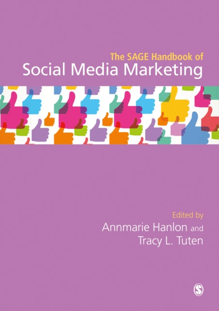 Book cover of: SAGE Handbook of Social Media Marketing. By: Annmarie Hanlon