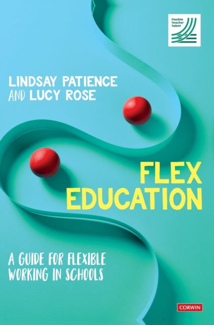 Book cover of: Flex Education. By: Lindsay Patience