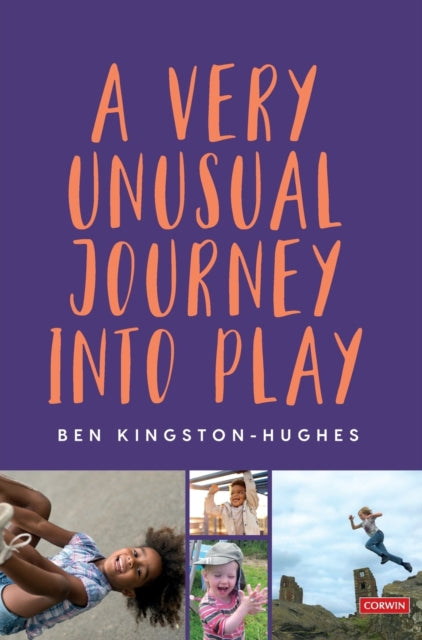 Book cover of: Very Unusual Journey Into Play. By: Ben Kingston-Hughes