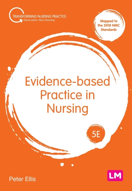 Book cover of: Evidence-based Practice in Nursing. By: Peter Ellis