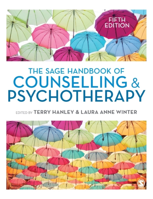 Book cover of: SAGE Handbook of Counselling and Psychotherapy. By: Terry Hanley