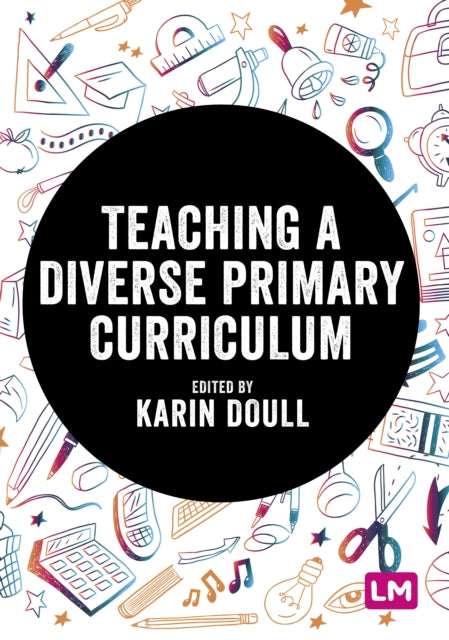 Book cover of: Teaching a Diverse Primary Curriculum. By: Karin Doull