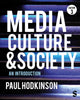 Book cover of: Media, Culture and Society. By: Paul Hodkinson