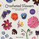 Book cover of: Crocheted Flowers Square Wall Calendar 2