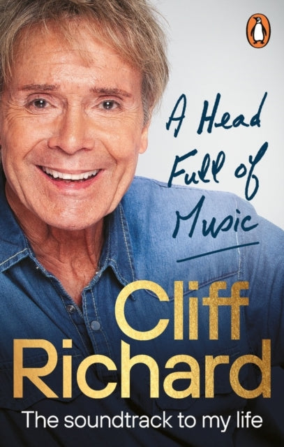 Head Full of Music, The soundtrack to my life 9781529907360 Cliff Richard