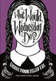 What Would Wednesday Do?, Embrace your villain era and thrive 9781529915471 Pop Press