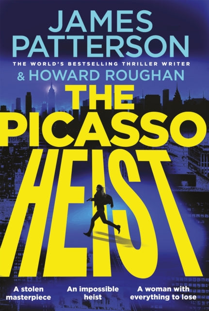 Book cover of: Picasso Heist. By: James Patterson