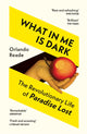 What in Me Is Dark, The Revolutionary Life of Paradise Lost 9781529923261 Orlando Reade