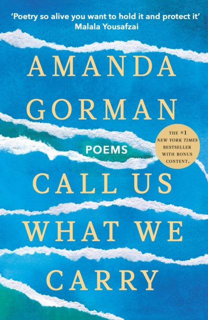 Book cover of: Call Us What We Carry. By: Amanda Gorman