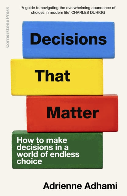 Book cover of: Decisions That Matter. By: Adrienne Adhami