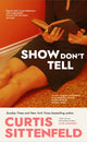 Show Don't Tell 9781529925890 Curtis Sittenfeld