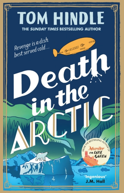 Book cover of: Death in the Arctic. By: Tom Hindle