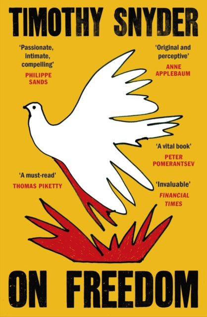 On Freedom 9781529929287 Timothy Snyder