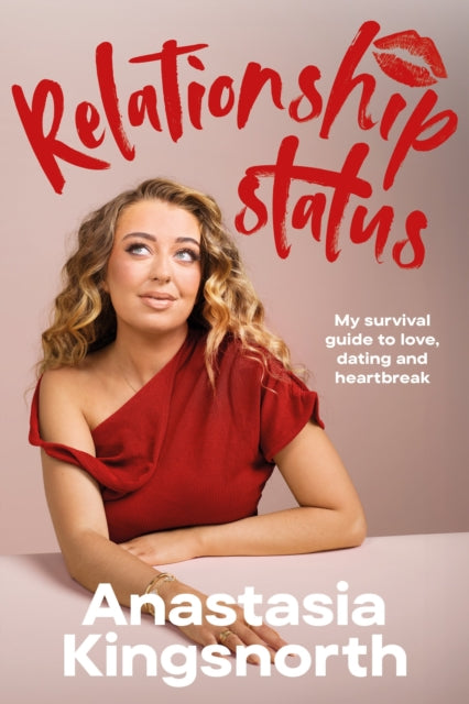 Book cover of: Relationship Status. By: Anastasia Kingsnorth