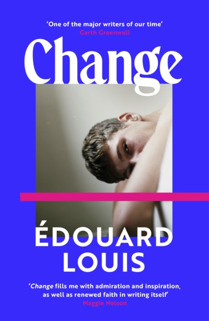 Change, A Novel 9781529931587 Édouard Louis