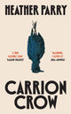 Carrion Crow 9781529938685 Heather Parry