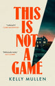Book cover of: This Is Not a Game