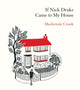 If Nick Drake Came to My House 9781529943979 Mackenzie Crook