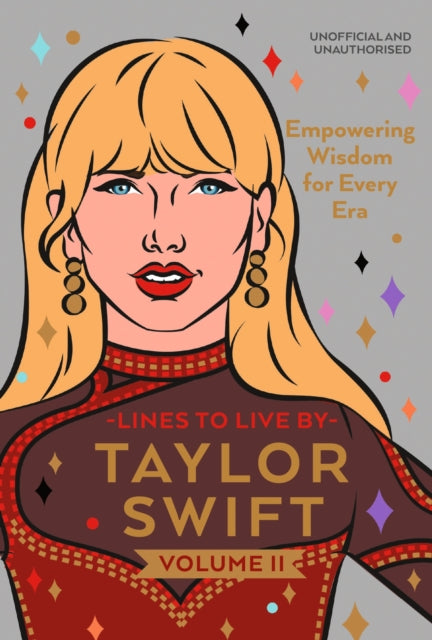 Book cover of: Taylor Swift Lines to Live By Volume II. By: Pop Press