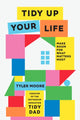 Tidy Up Your Life, Make Space for What Matters Most 9781529951561 Tyler Moore