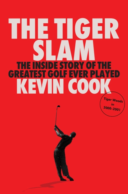 Book cover of: Tiger Slam. By: Kevin Cook