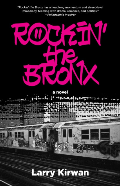 Book cover of: Rockin' the Bronx. By: Larry Kirwan