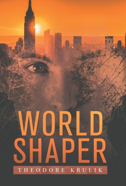 Book cover of: World Shaper. By: Theodore Krulik