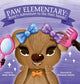 Book cover of: Paw Elementary. By: Katie Melko