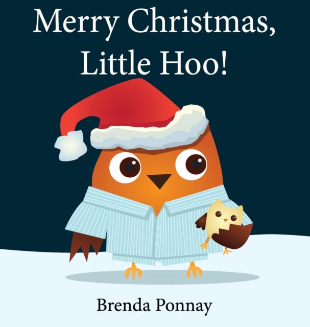 Book cover of: Merry Christmas, Little Hoo!. By: Brenda Ponnay