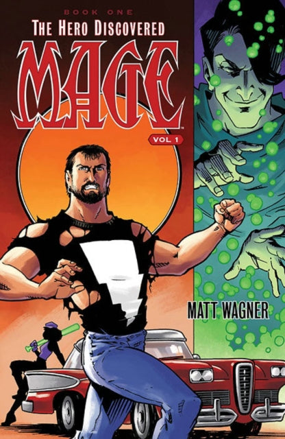 Book cover of: Mage Book One: The Hero Discovered Part One (Volume 1). By: Matt Wagner