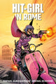 Book cover of: Hit-Girl Volume 3: In Rome. By: Rafael Scavone